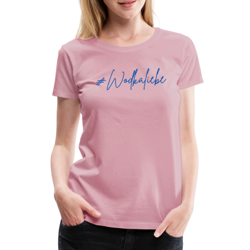 #Wodkaliebe - Frauen Premium T-Shirt - Hellrosa