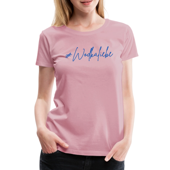 #Wodkaliebe - Frauen Premium T-Shirt - Hellrosa