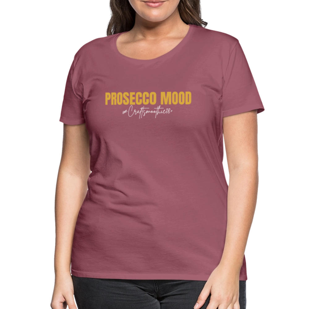 Prosecco Mood - Frauen Premium T-Shirt - Malve