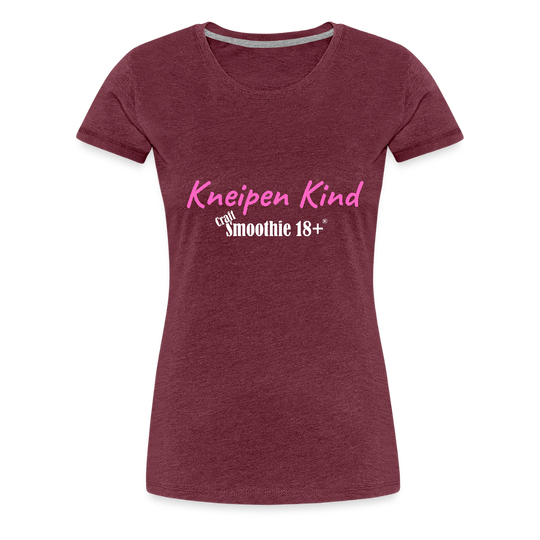 Kneipenkind - Frauen Premium T-Shirt - Bordeauxrot meliert