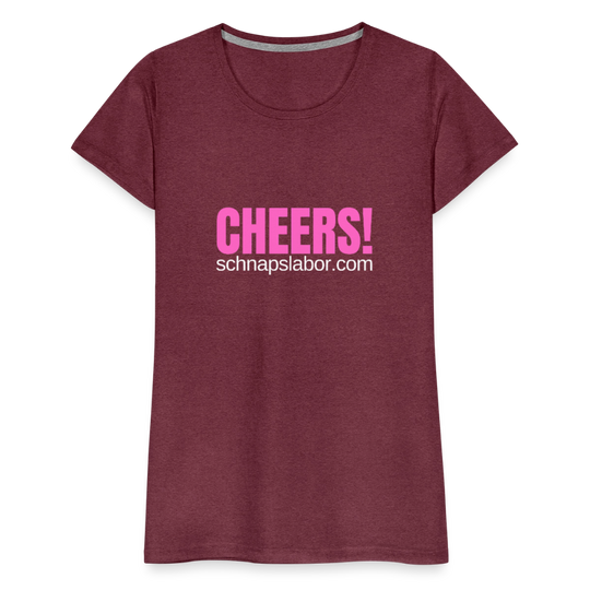 Cheers - Frauen Premium T-Shirt - Bordeauxrot meliert