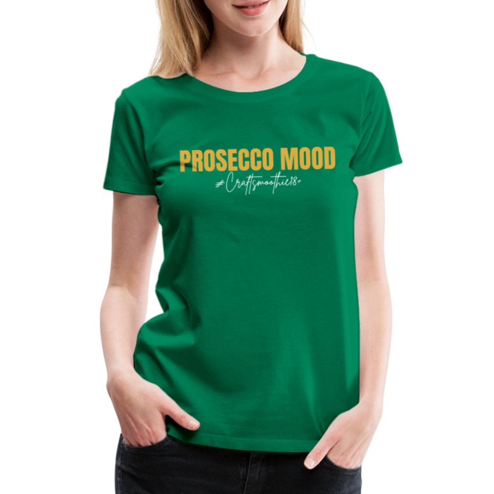 Prosecco Mood - Frauen Premium T-Shirt - Kelly Green