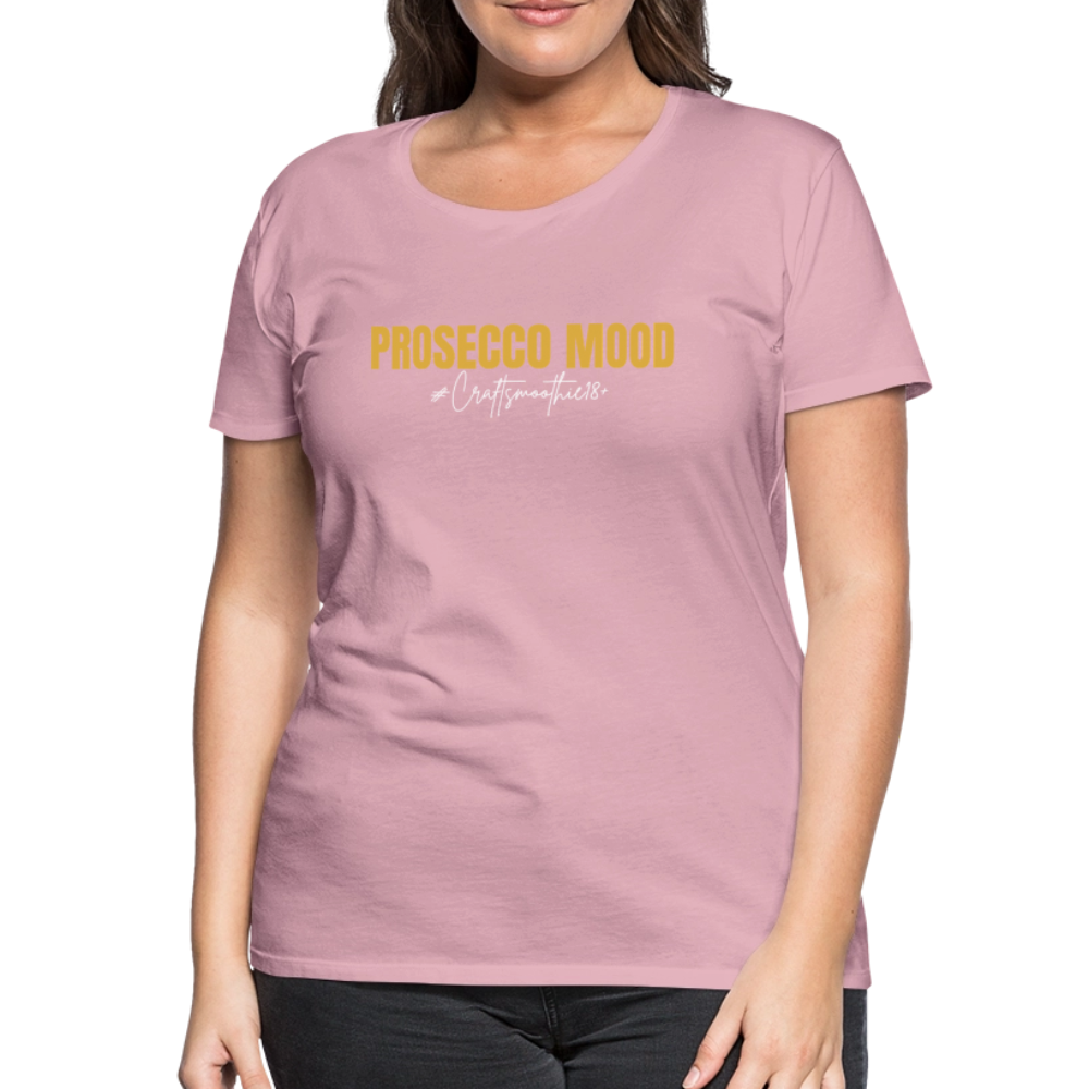 Prosecco Mood - Frauen Premium T-Shirt - Hellrosa