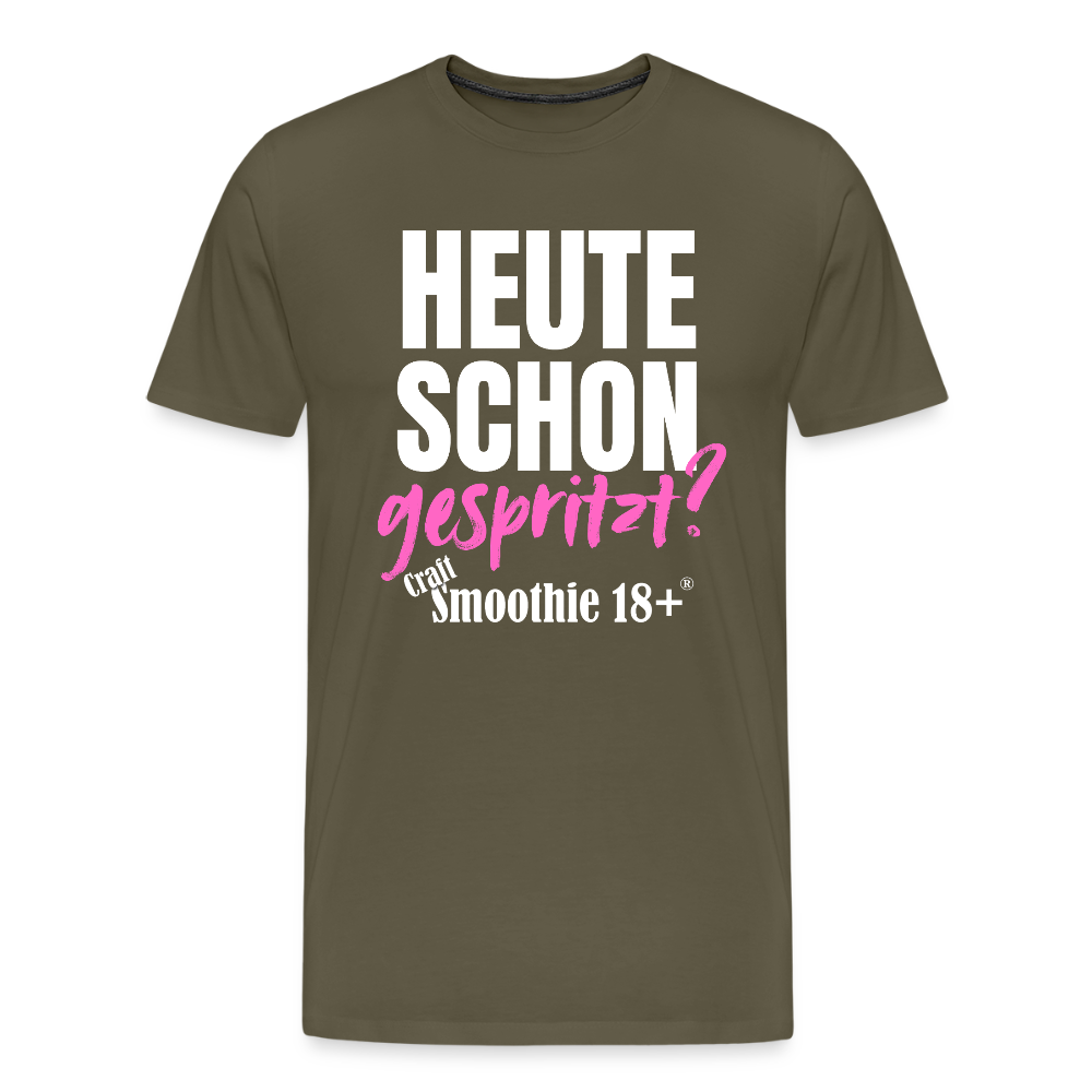 Heute schon gespritzt? - Männer Premium T-Shirt - Khaki