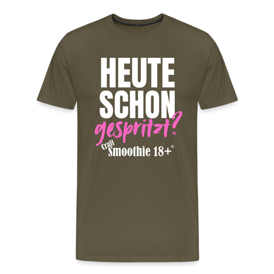 Heute schon gespritzt? - Männer Premium T-Shirt - Khaki