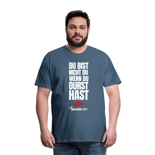 Du bist nicht Du - Männer Premium T-Shirt - Blaugrau