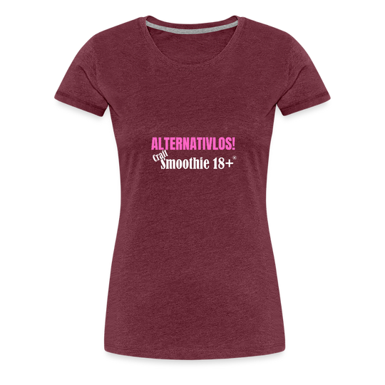 Alternativlos - Frauen Premium T-Shirt - Bordeauxrot meliert