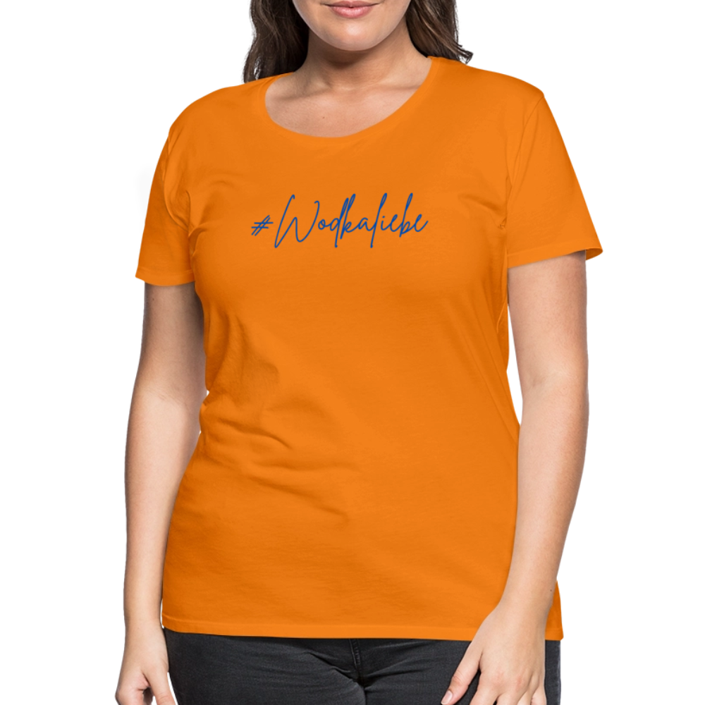 #Wodkaliebe - Frauen Premium T-Shirt - Orange