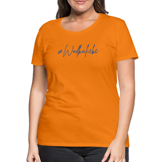 #Wodkaliebe - Frauen Premium T-Shirt - Orange