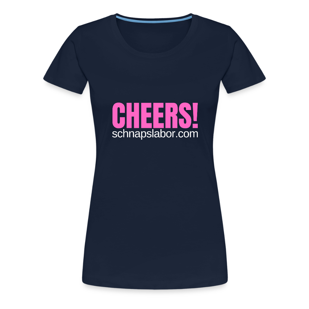 Cheers - Frauen Premium T-Shirt - Navy