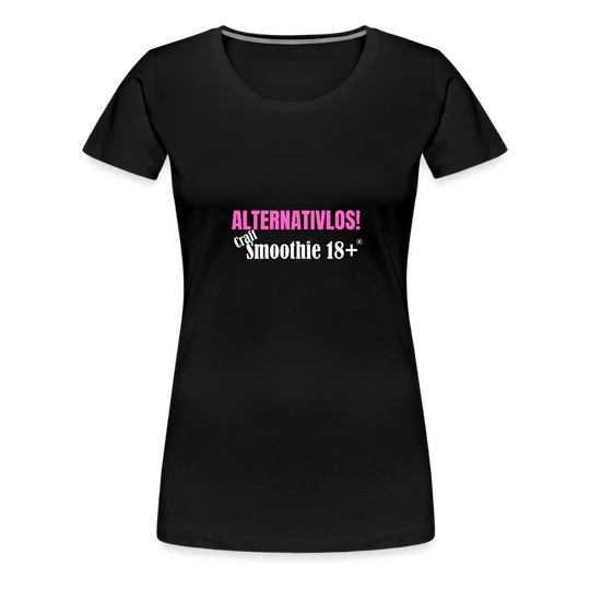 Alternativlos - Frauen Premium T-Shirt - Schwarz