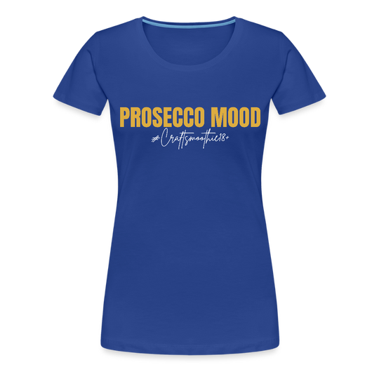Prosecco Mood - Frauen Premium T-Shirt - Königsblau