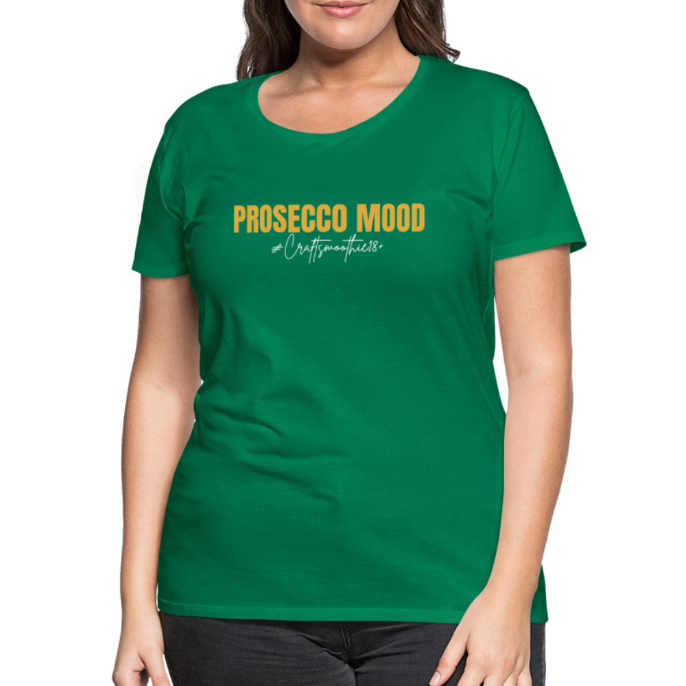 Prosecco Mood - Frauen Premium T-Shirt - Kelly Green