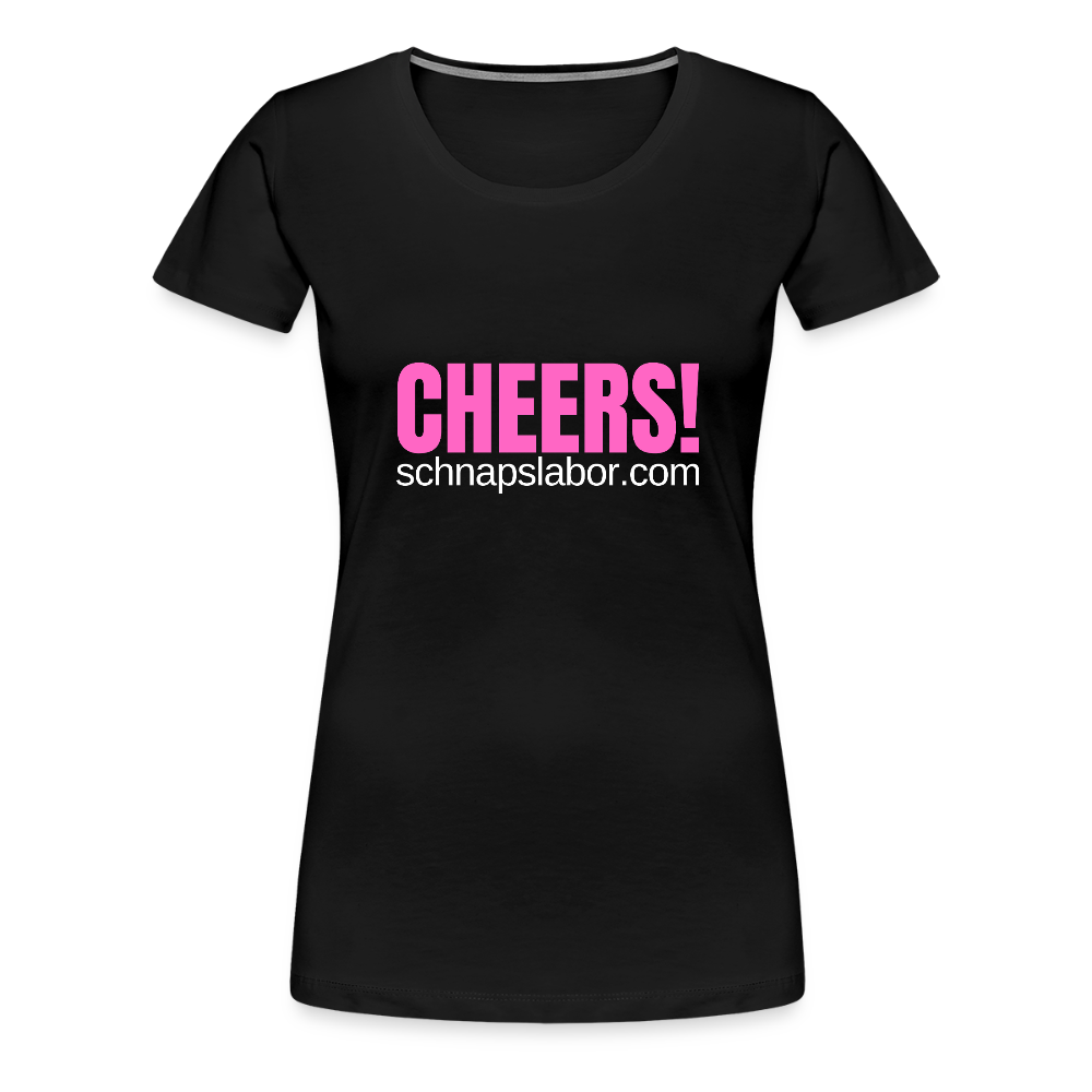 Cheers - Frauen Premium T-Shirt - Schwarz