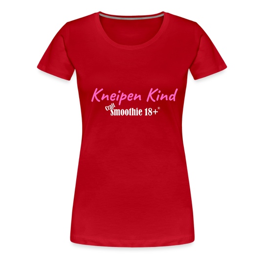 Kneipenkind - Frauen Premium T-Shirt - Rot
