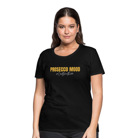 Prosecco Mood - Frauen Premium T-Shirt - Schwarz