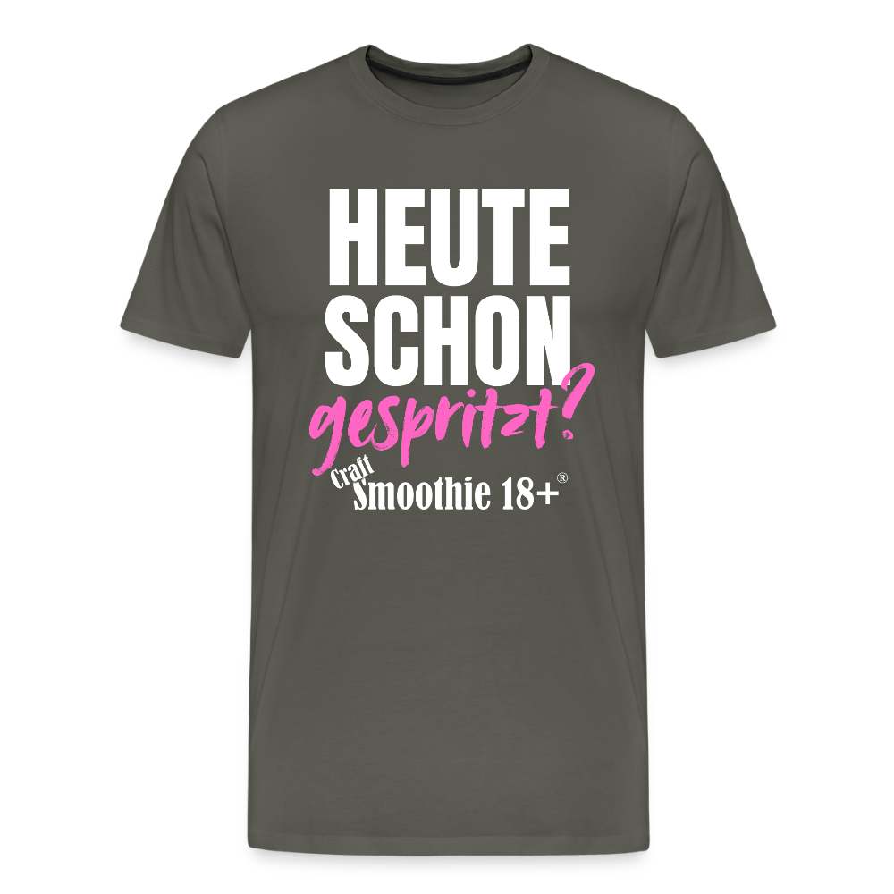 Heute schon gespritzt? - Männer Premium T-Shirt - Asphalt