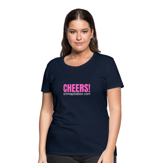 Cheers - Frauen Premium T-Shirt - Navy