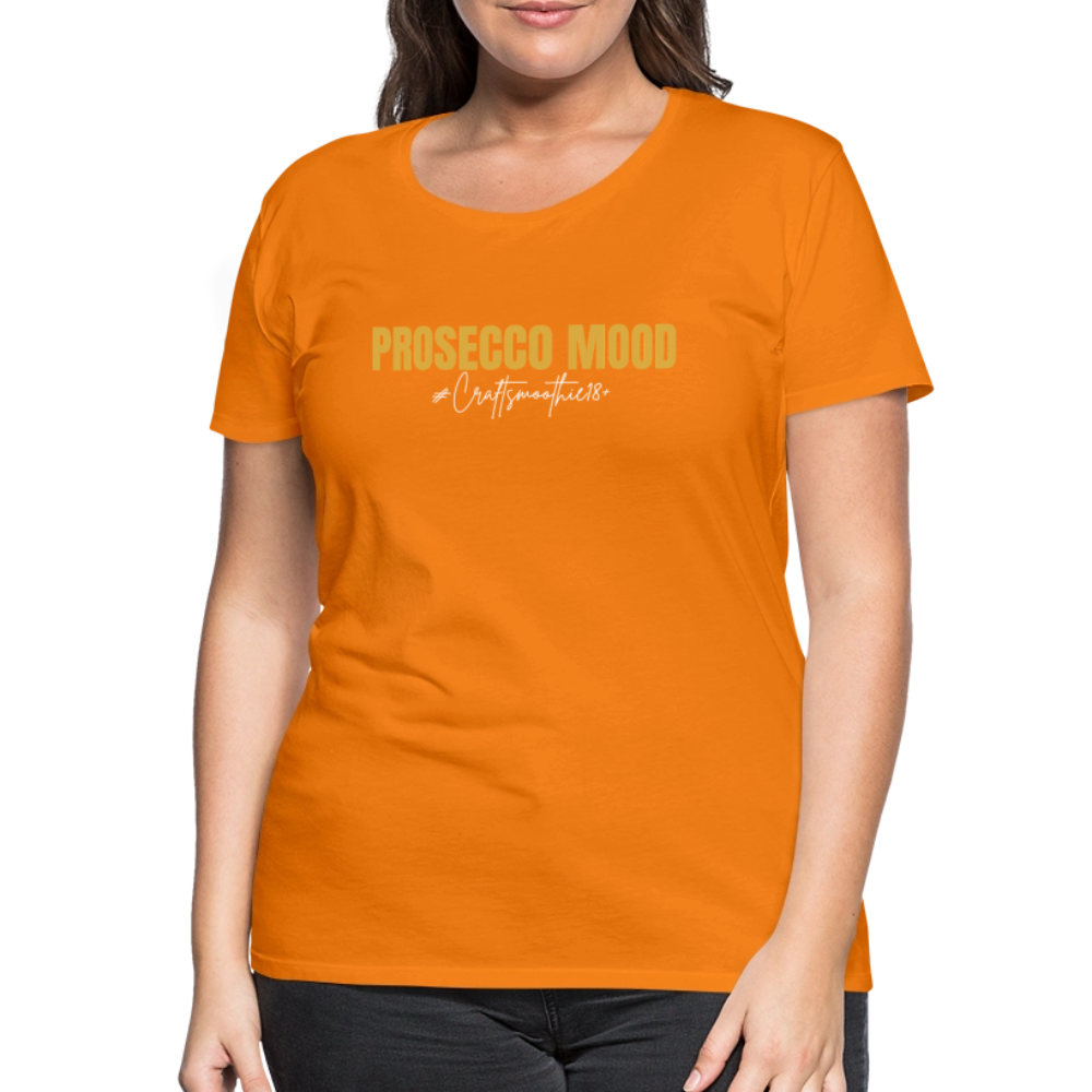 Prosecco Mood - Frauen Premium T-Shirt - Orange