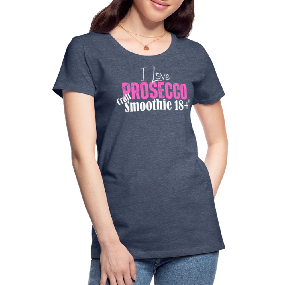 I love Prosecco - Frauen Premium T-Shirt - Blau meliert