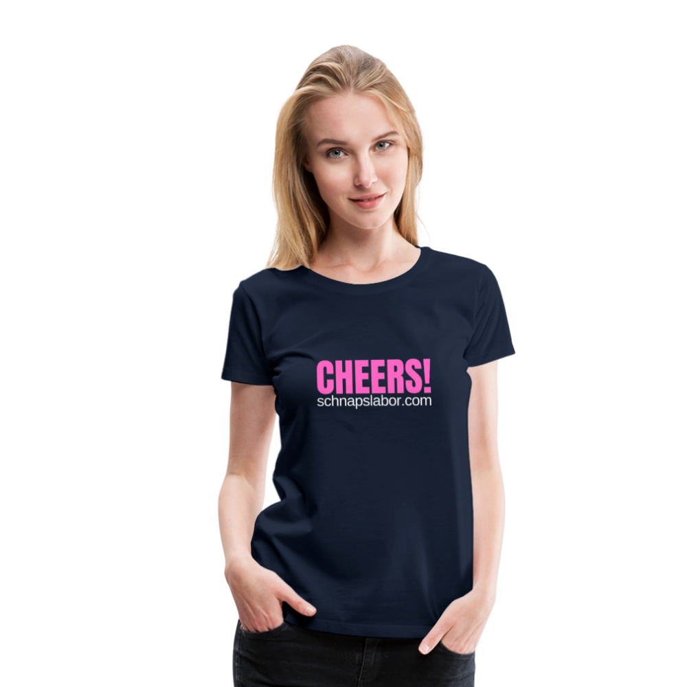 Cheers - Frauen Premium T-Shirt - Navy