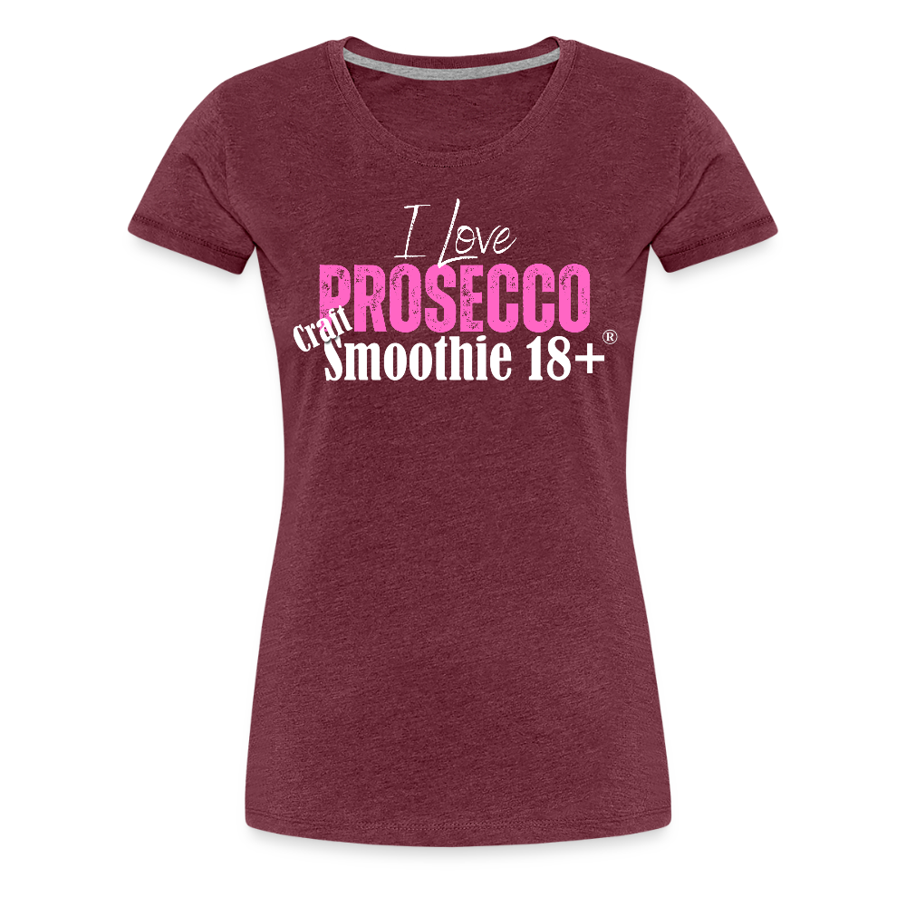 I love Prosecco - Frauen Premium T-Shirt - Bordeauxrot meliert