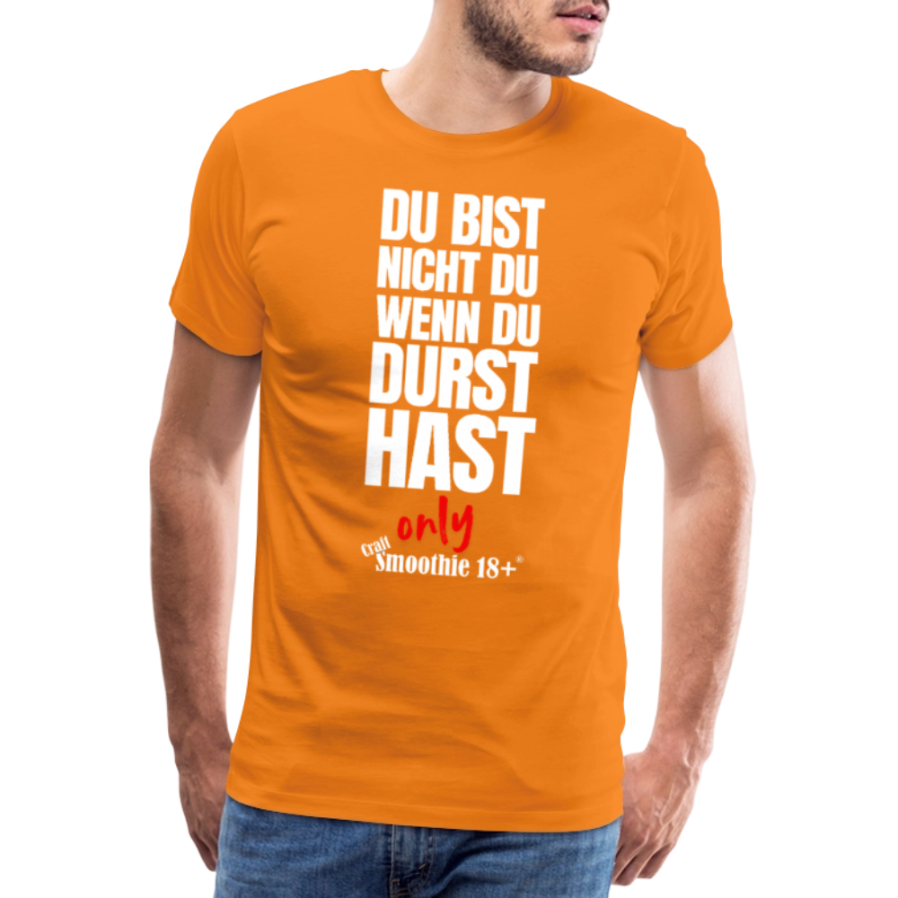 Du bist nicht Du - Männer Premium T-Shirt - Orange