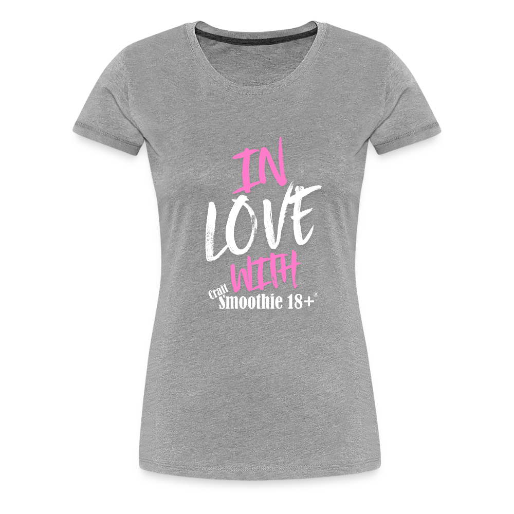 In Love - Frauen Premium T-Shirt - Grau meliert