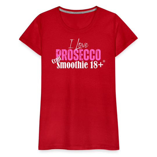 I love Prosecco - Frauen Premium T-Shirt - Rot