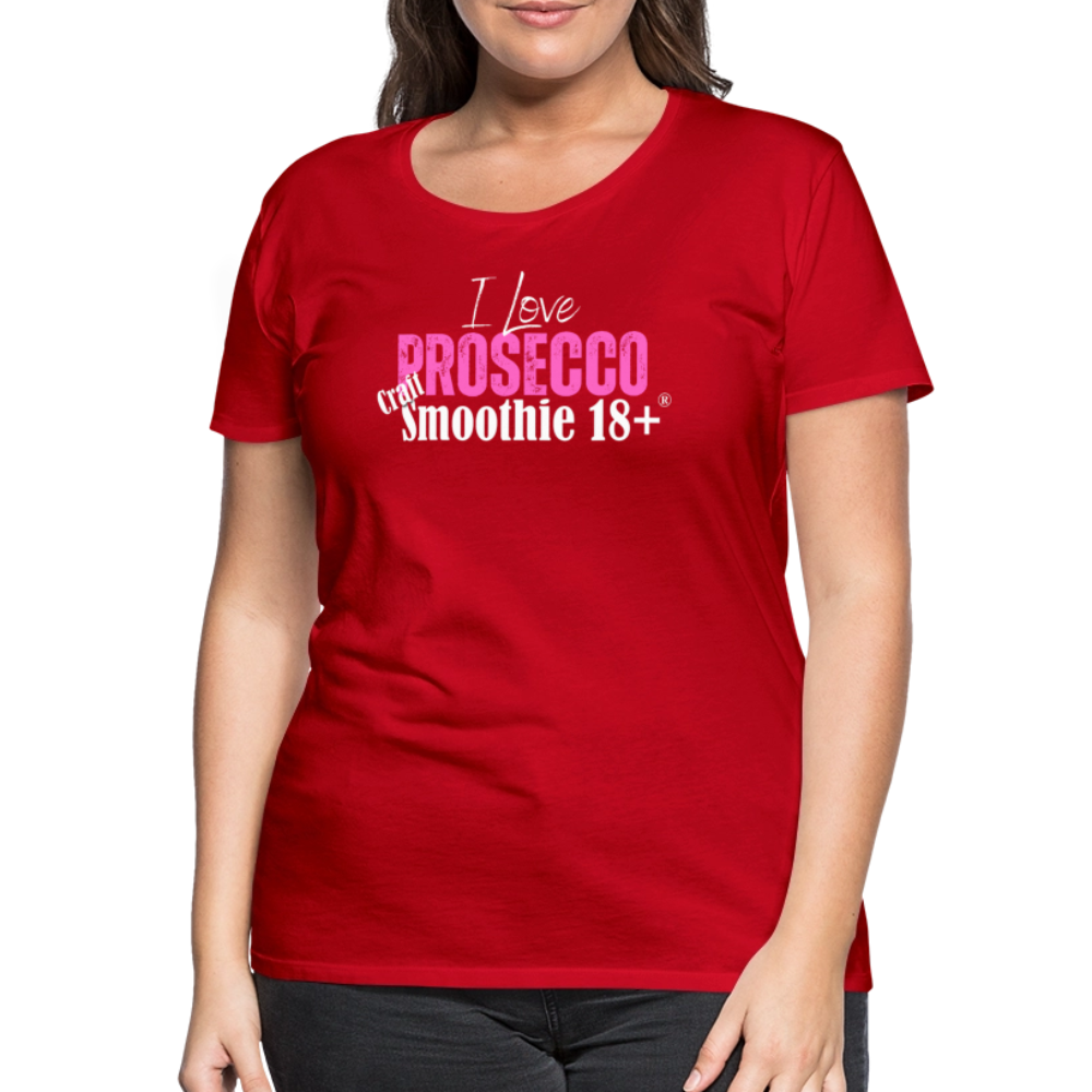 I love Prosecco - Frauen Premium T-Shirt - Rot