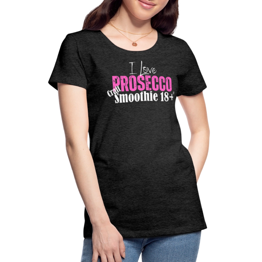 I love Prosecco - Frauen Premium T-Shirt - Anthrazit