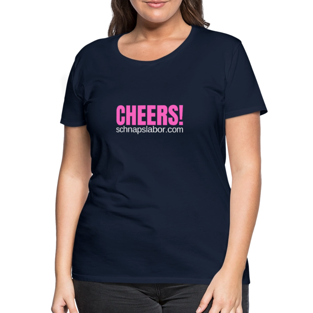 Cheers - Frauen Premium T-Shirt - Navy