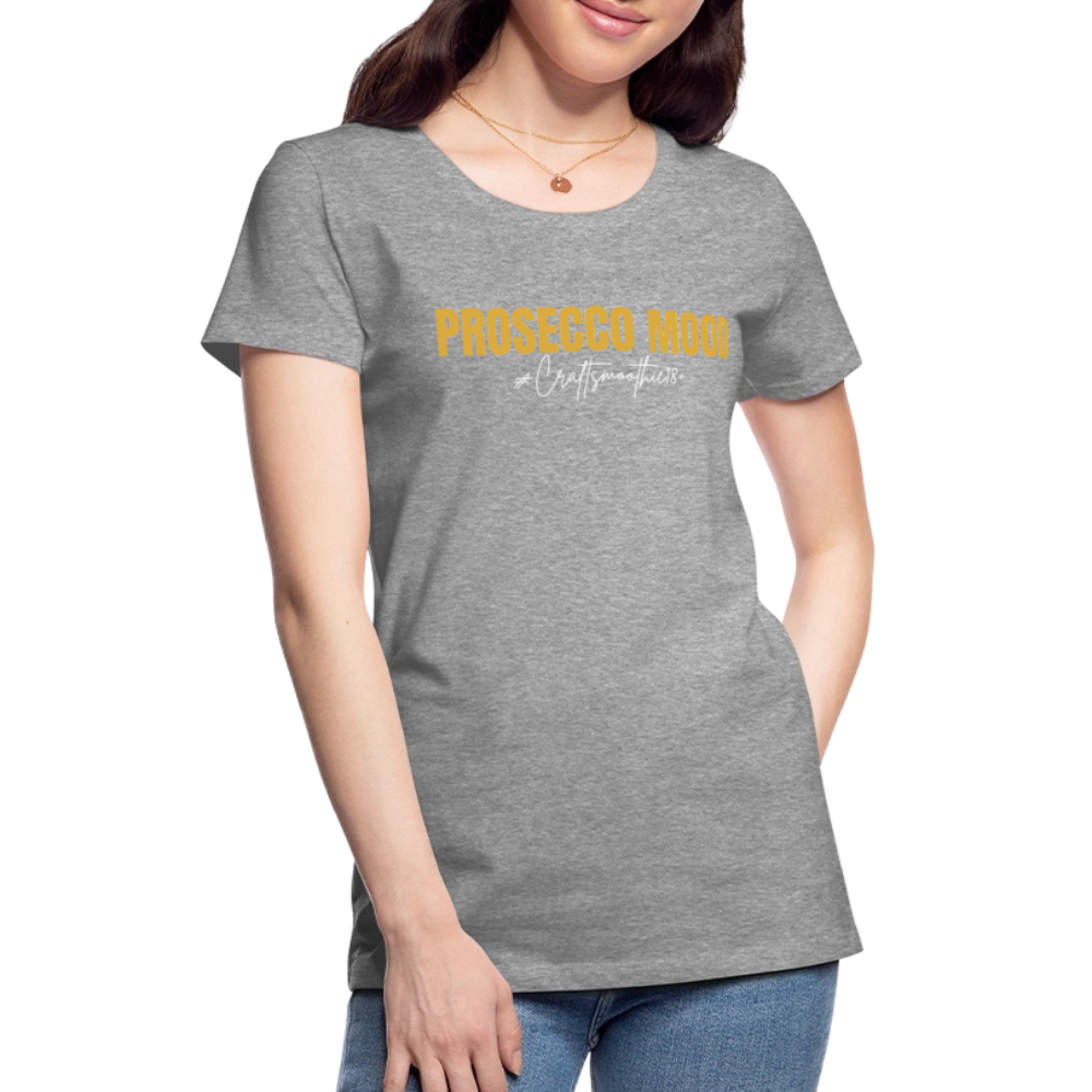 Prosecco Mood - Frauen Premium T-Shirt - Grau meliert
