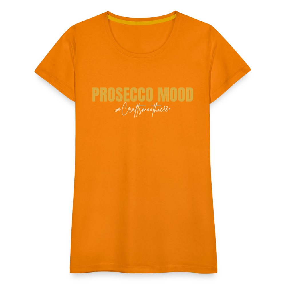 Prosecco Mood - Frauen Premium T-Shirt - Orange