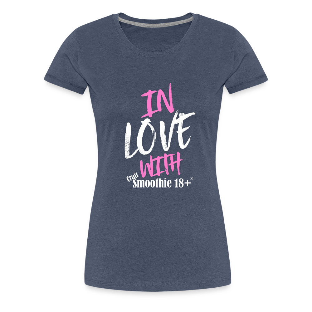 In Love - Frauen Premium T-Shirt - Blau meliert