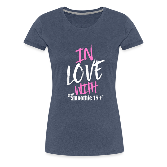 In Love - Frauen Premium T-Shirt - Blau meliert
