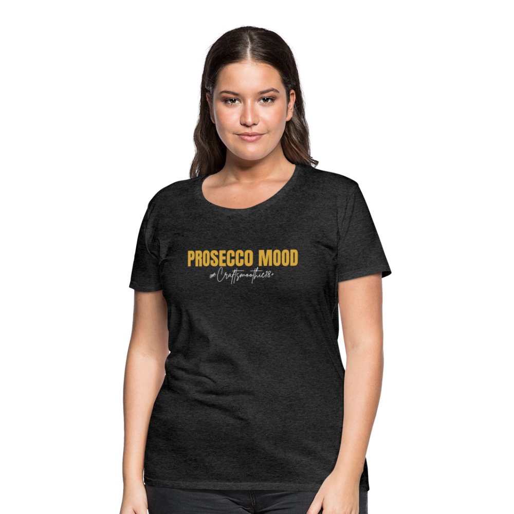 Prosecco Mood - Frauen Premium T-Shirt - Anthrazit