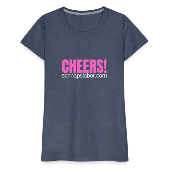 Cheers - Frauen Premium T-Shirt - Blau meliert