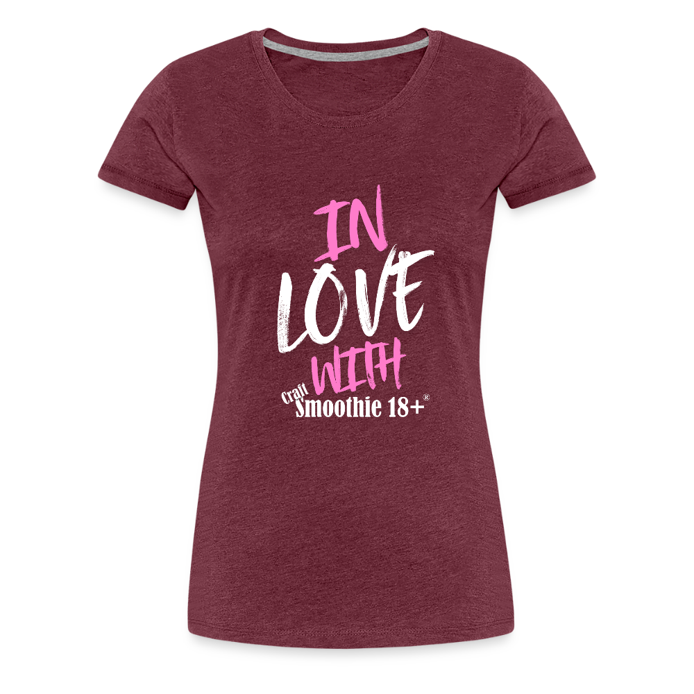 In Love - Frauen Premium T-Shirt - Bordeauxrot meliert
