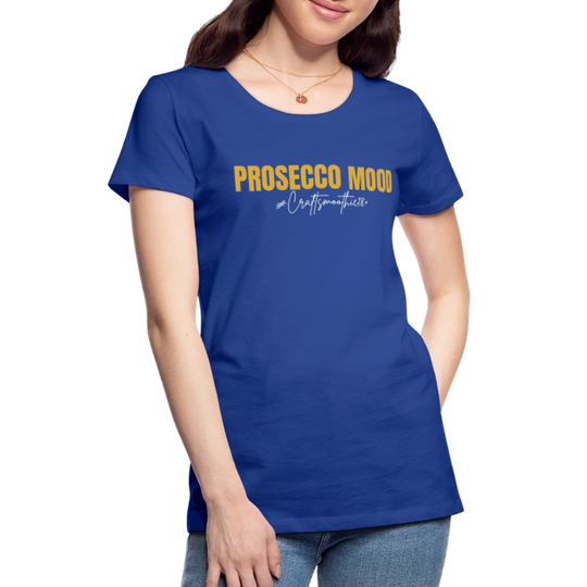 Prosecco Mood - Frauen Premium T-Shirt - Königsblau