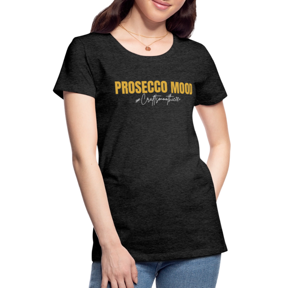 Prosecco Mood - Frauen Premium T-Shirt - Anthrazit