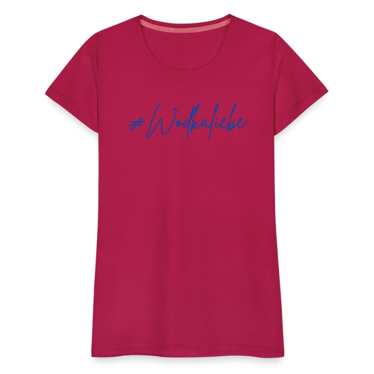 #Wodkaliebe - Frauen Premium T-Shirt - dunkles Pink