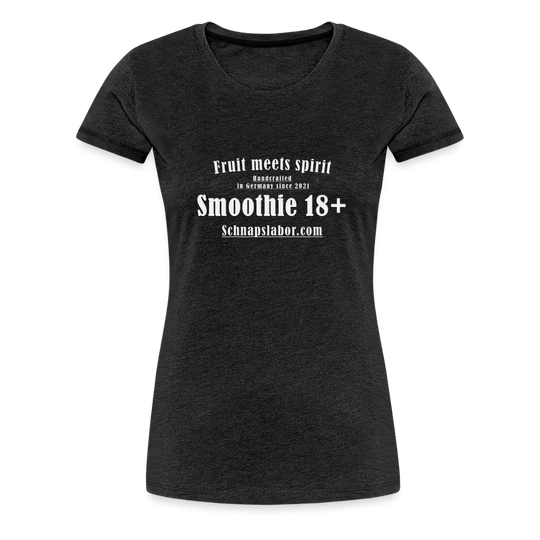 Fruit meets Spirit - "Frauen Premium T-Shirt" - Anthrazit