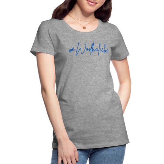 #Wodkaliebe - Frauen Premium T-Shirt - Grau meliert