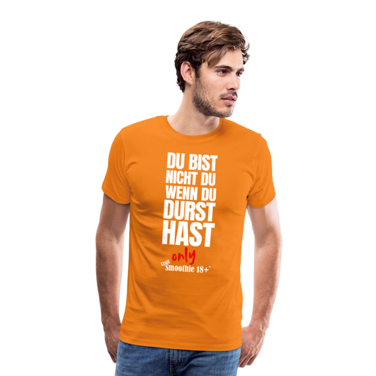 Du bist nicht Du - Männer Premium T-Shirt - Orange