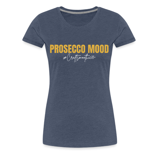 Prosecco Mood - Frauen Premium T-Shirt - Blau meliert