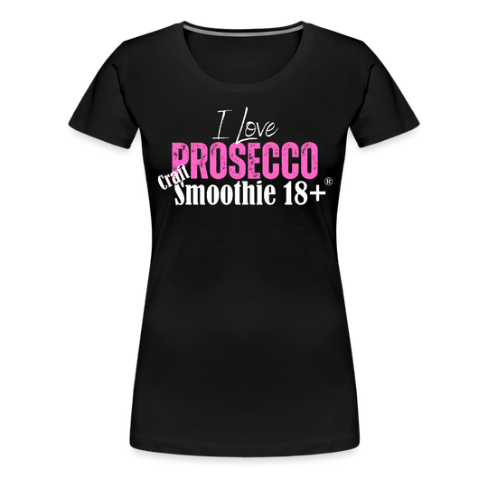 I love Prosecco - Frauen Premium T-Shirt - Schwarz