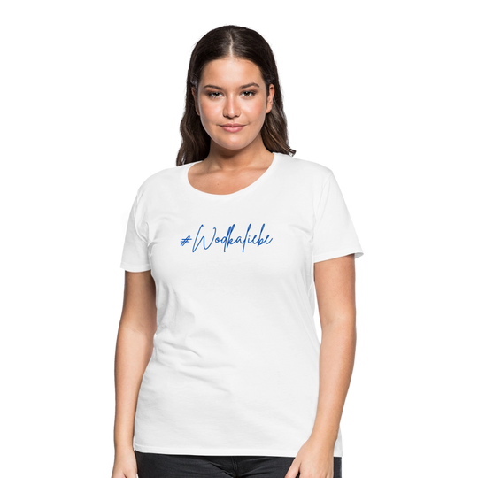 #Wodkaliebe - Frauen Premium T-Shirt - Weiß
