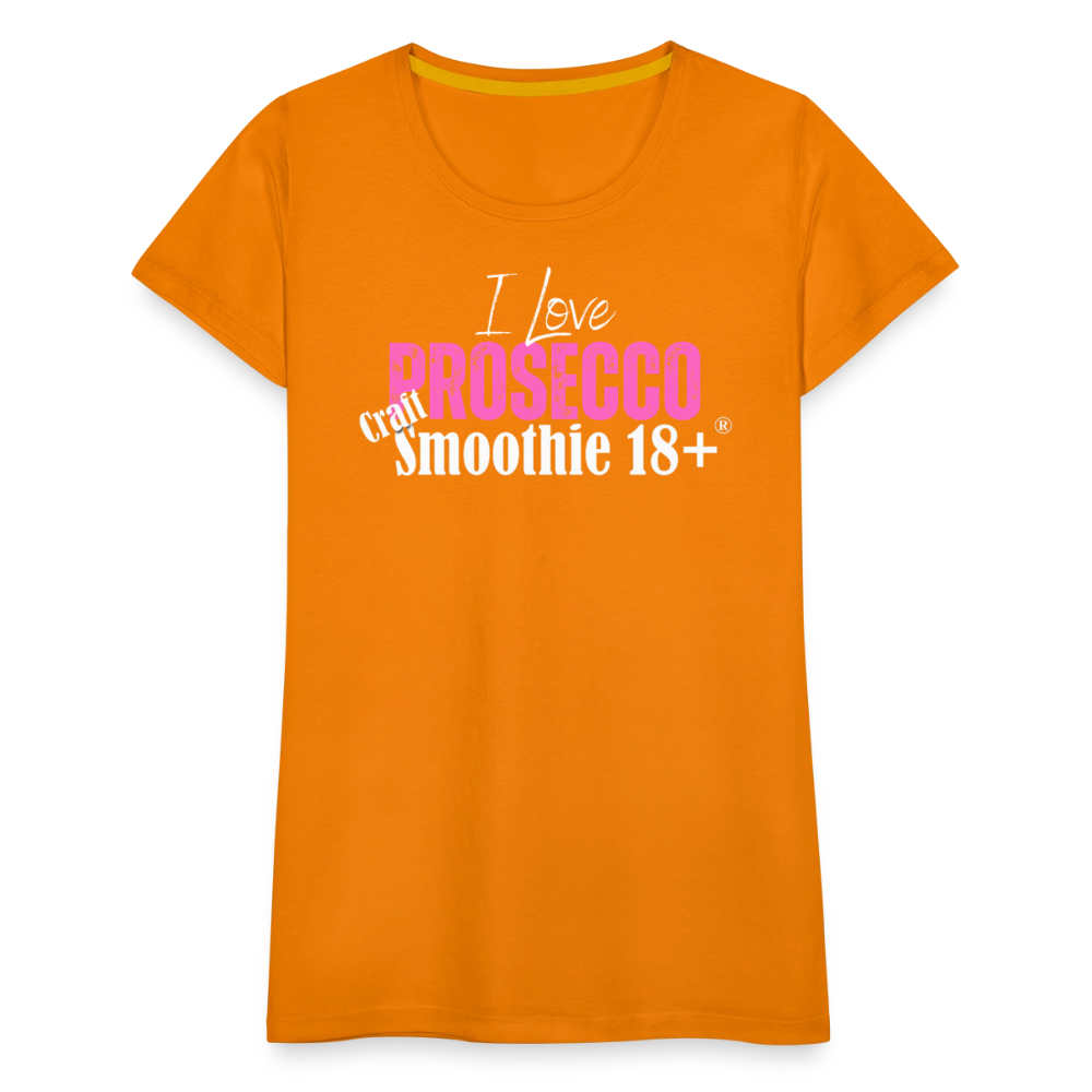 I love Prosecco - Frauen Premium T-Shirt - Orange