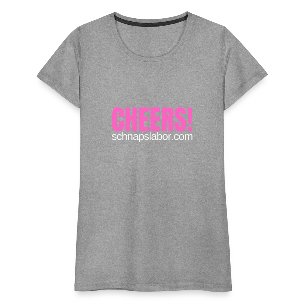 Cheers - Frauen Premium T-Shirt - Grau meliert